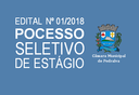 Edital nº 01/2018 - Processo seletivo de estágio Edital nº 01/2018 - Processo seletivo de estágio
