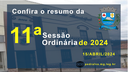 Resumo da 11ª Sessão Ordinária de 2024