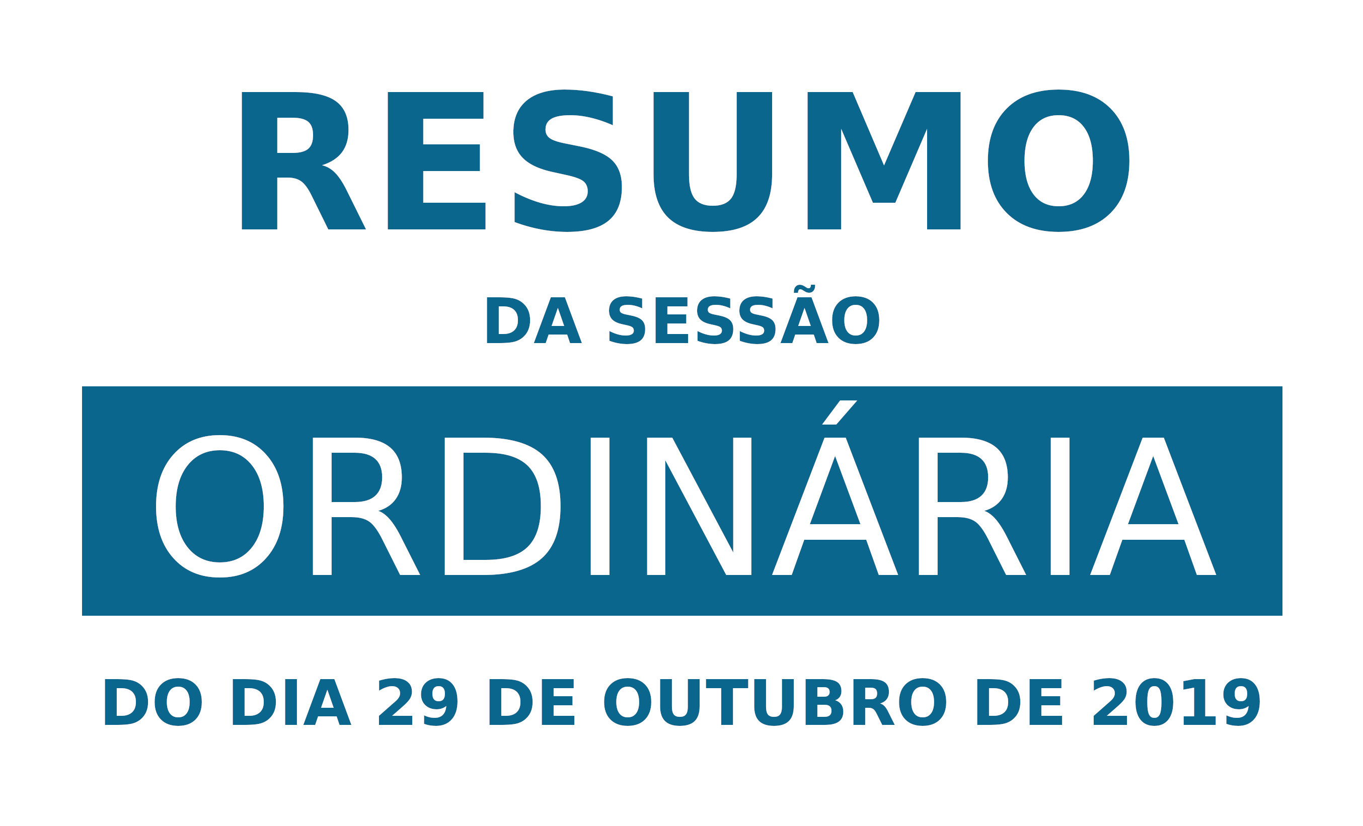 Resumo da 32ª Sessão Ordinária de 2019