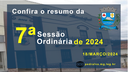 Resumo da 7ª Sessão Ordinária de 2024 Resumo da 7ª Sessão Ordinária de 2024