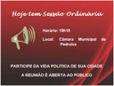 Reuniões Ordinárias serão retomadas após recesso parlamentar Reuniões Ordinárias serão retomadas após recesso parlamentar